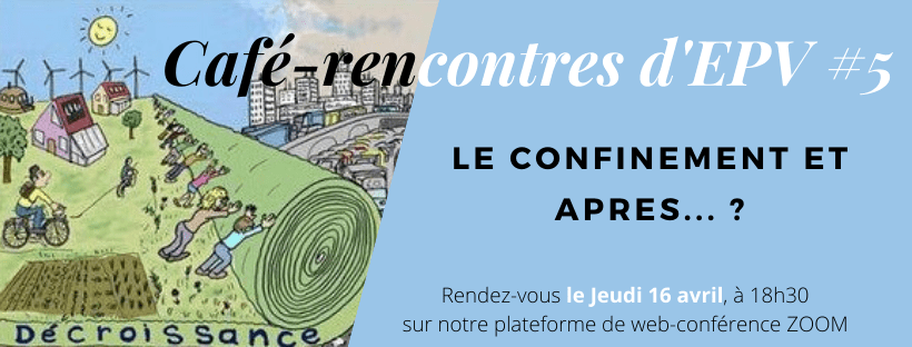 16/04 Café-Rencontres d’EPV #5 – en ligne !