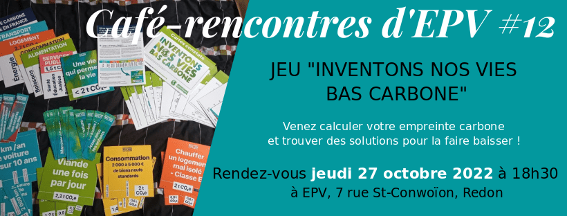 27/10/22 – Café-rencontres d’EPV : comment réduire mon empreinte carbone ?